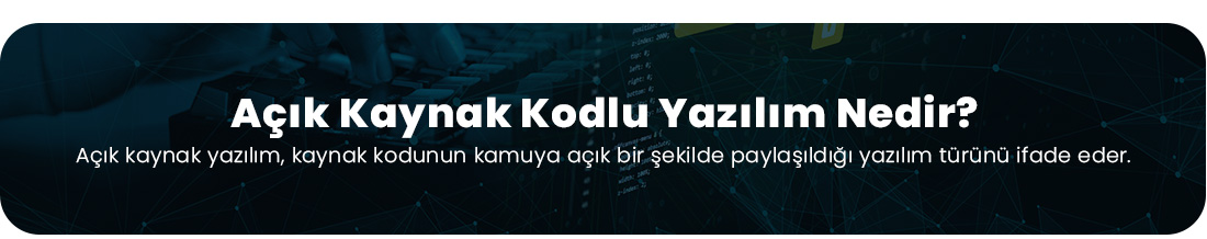 acik-kaynak-kodlu-yazilim